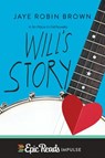 Will's Story - Jaye Robin Brown - 9780062387400