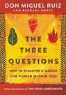 The Three Questions - Don Miguel Ruiz ; Barbara Emrys - 9780062391087