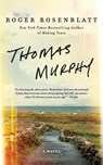 Thomas Murphy - ROSENBLATT,  Roger - 9780062394576