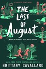 The Last of August - Brittany Cavallaro - 9780062398956
