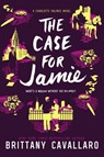 The Case for Jamie - Brittany Cavallaro - 9780062398994