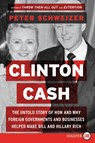 Clinton Cash LP - Peter Schweizer - 9780062407795