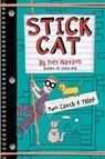 Stick Cat: Two Catch a Thief - Tom Watson - 9780062411044
