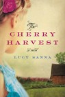 The Cherry Harvest - SANNA,  Lucy - 9780062411181