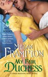 My Fair Duchess - Megan Frampton - 9780062412799