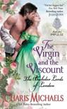 The Virgin and the Viscount - Charis Michaels - 9780062412959