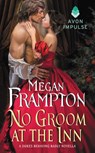 No Groom at the Inn - Megan Frampton - 9780062412980
