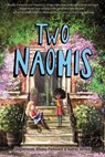 Two Naomis - Olugbemisola Rhuday-Perkovich ; Audrey Vernick - 9780062414274
