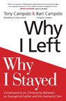 Why I Left, Why I Stayed - Tony Campolo - 9780062415387