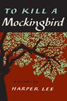 To Kill a Mockingbird - Harper Lee - 9780062420701