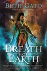 Breath of Earth - Beth Cato - 9780062422071