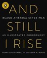 And Still I Rise - Kevin M. Burkes ; Henry Louis Gates - 9780062427014