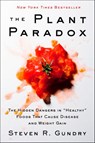 The Plant Paradox - Dr. Steven R Gundry, MD - 9780062427144