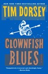 Clownfish Blues - Tim Dorsey - 9780062429230