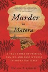Murder In Matera - Helene Stapinski - 9780062438492