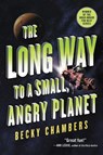 Chambers, B: Long Way to a Small, Angry Planet - Becky Chambers - 9780062444134
