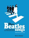 The Complete Beatles Songs: The Stories Behind Every Track Written by the Fab Four - Steve Turner - 9780062447340