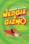 Wedgie & Gizmo vs. the Great Outdoors - Suzanne Selfors - 9780062447678