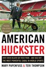 American Huckster - Mary Papenfuss ; Teri Thompson - 9780062449702