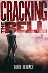 Cracking the Bell - Geoff Herbach - 9780062453150