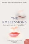 The Possessions - Sara Flannery Murphy - 9780062458339
