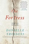 The Fortress: A Love Story - Danielle Trussoni - 9780062459015