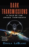Dark Transmissions - Davila LeBlanc - 9780062464293