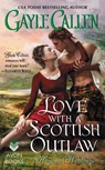 Love with a Scottish Outlaw - Gayle Callen - 9780062469939