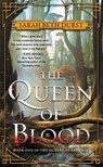 The Queen of Blood - Sarah Beth Durst - 9780062474094