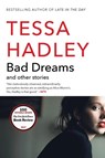 Bad Dreams and Other Stories - Tessa Hadley - 9780062476678