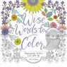 Wise Words to Color - INGRAM,  Zoe - 9780062481924