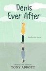 Denis Ever After - ABBOTT,  Tony - 9780062491220