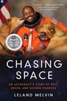 Chasing Space - Leland Melvin - 9780062496775