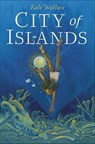 City of Islands - Kali Wallace - 9780062499837