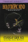 The Holotropic Mind - Stanislav Grof - 9780062506597