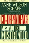 Codependence - Anne Wilson Schaef - 9780062507693