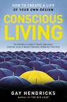 Conscious Living - Gay Hendricks - 9780062514875
