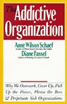 The Addictive Organization - Anne Wilson Schaef - 9780062548740
