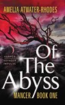 Of the Abyss - Amelia Atwater-Rhodes - 9780062562142