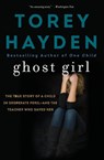Ghost Girl - Torey Hayden - 9780062564382