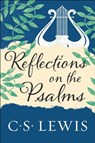 Reflections on the Psalms - C. S. Lewis - 9780062565488