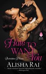 Hate to Want You - Alisha Rai - 9780062566737