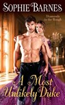 A Most Unlikely Duke - Sophie Barnes - 9780062566782