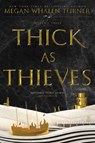 Thick as Thieves - Megan Whalen Turner - 9780062568274