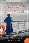 The Glass Ocean - Beatriz Williams ; Lauren Willig ; Karen White - 9780062642479
