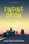 Finding Orion - ANDERSON,  John David - 9780062643896
