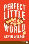 Perfect Little World - WILSON,  Kevin - 9780062644442