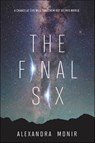 The Final Six - Alexandra Monir - 9780062658968