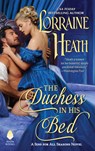 The Duchess in His Bed - Lorraine Heath - 9780062676061