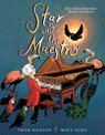 Star and the Maestro - Thor Hanson - 9780062676498